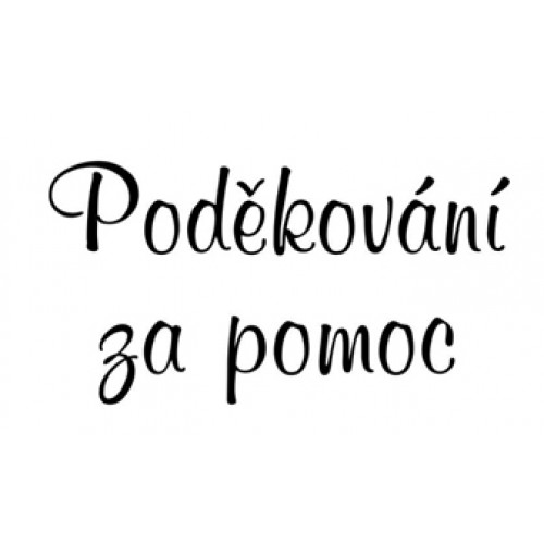 Nápis č.37, poděkování za pomoc / RŮZNÉ BARVY